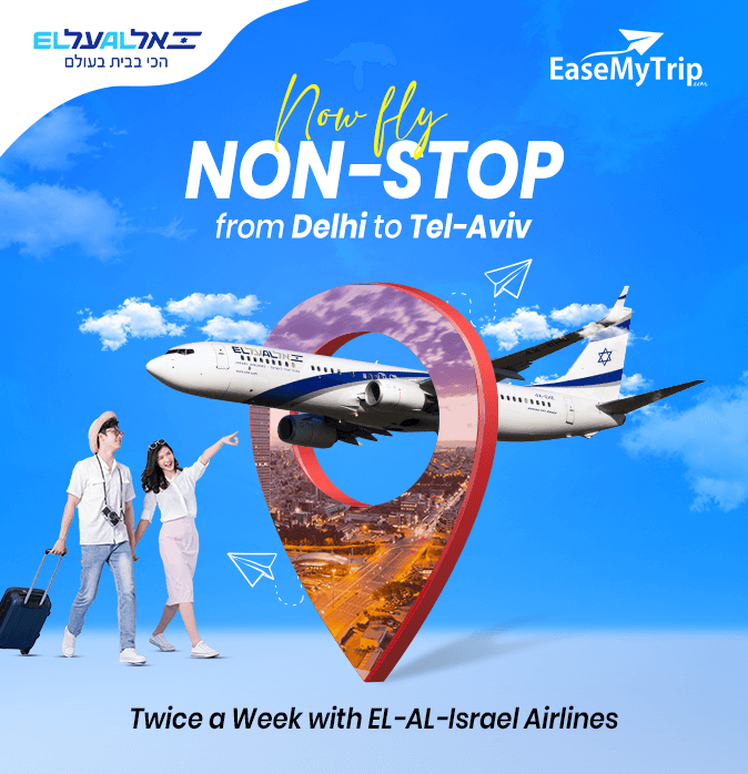 ELALIsrael Airlines Offer, Now fly from Delhi to TelAviv Twice a Week