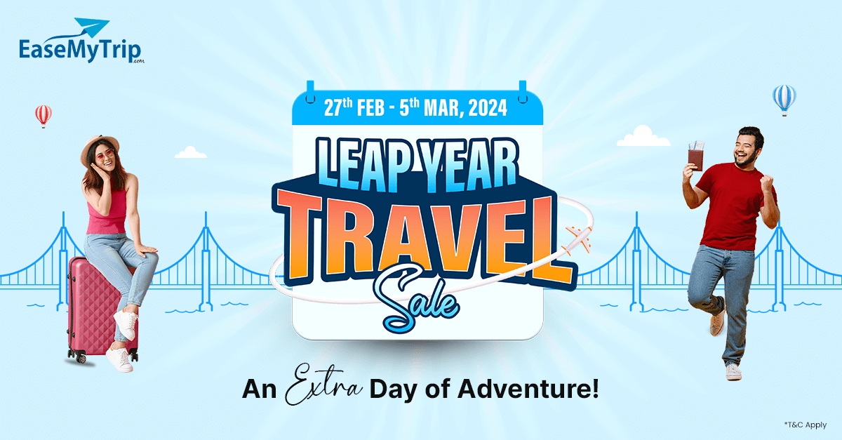 EaseMyTrip Leap Year Travel Holiday Sale Exclusive Deals & Discounts