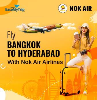 Nok Air Airlines Offer, Enjoy Flights from Bangkok to Hyderabad