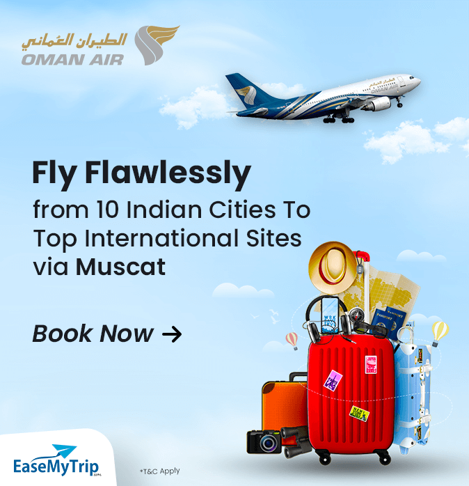 Oman Air Offer, Fly Flawlessly from 10 Indian Cities to Other Destinations